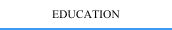 EDUCATION
