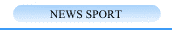 NEWS SPORT